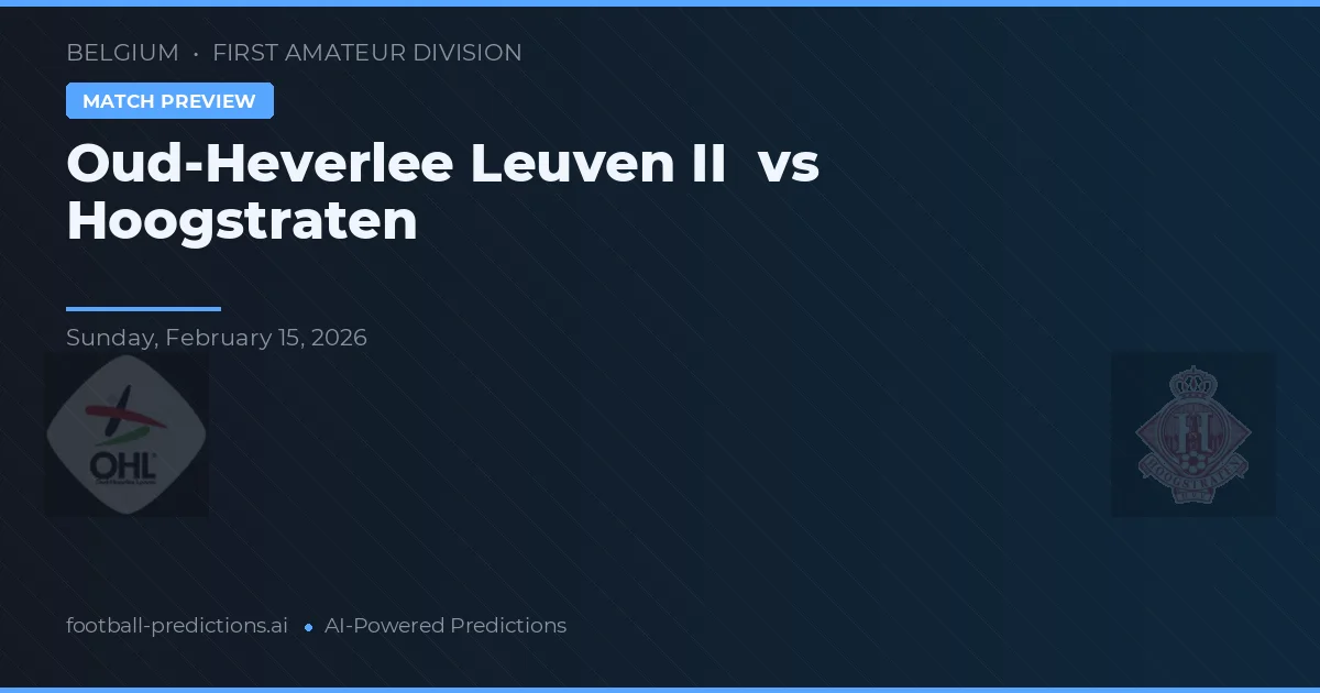 Oud-Heverlee Leuven II vs Hoogstraten — typy i zapowiedź meczu