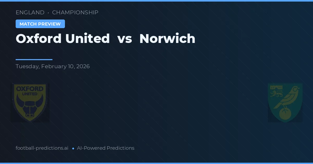 Oxford United vs Norwich — typy i zapowiedź meczu