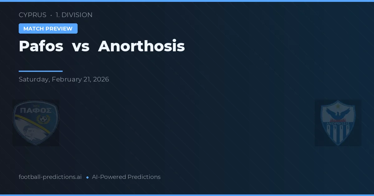 Pafos vs Anorthosis — typy i zapowiedź meczu