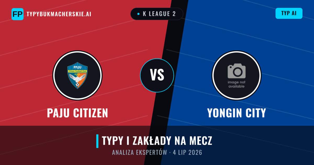 Paju Citizen vs Yongin City — typy i zapowiedź meczu