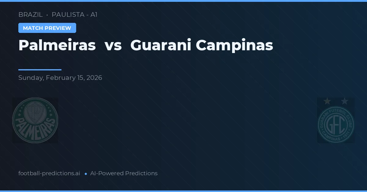 Palmeiras vs Guarani Campinas — typy i zapowiedź meczu
