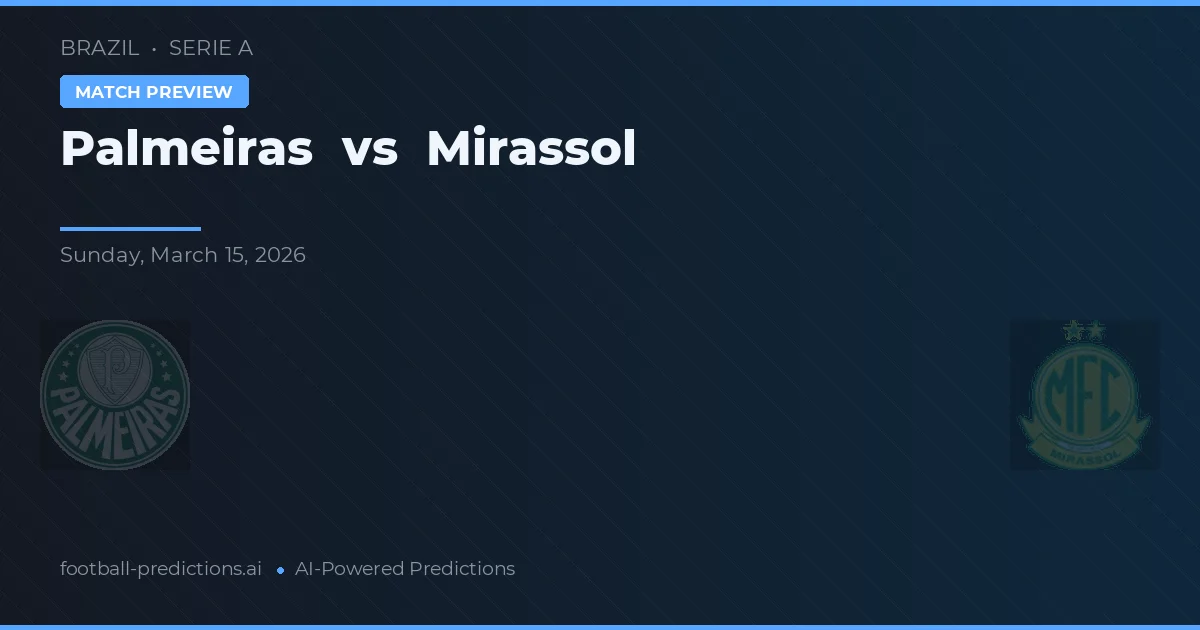Palmeiras vs Mirassol — typy i zapowiedź meczu