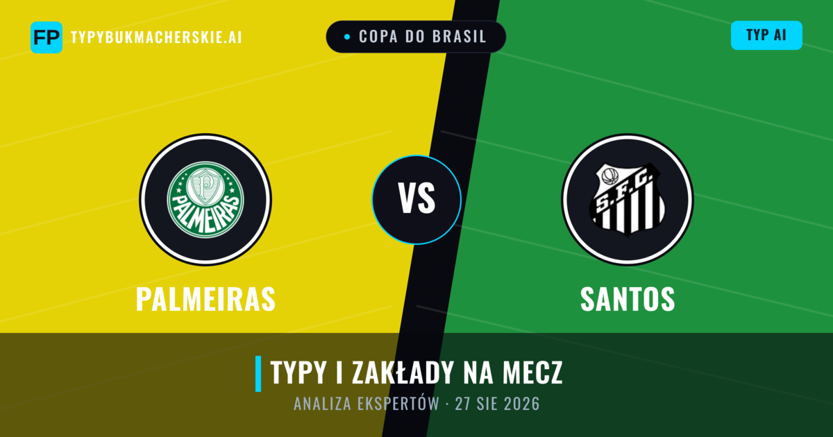 Palmeiras vs Santos — typy i zapowiedź meczu