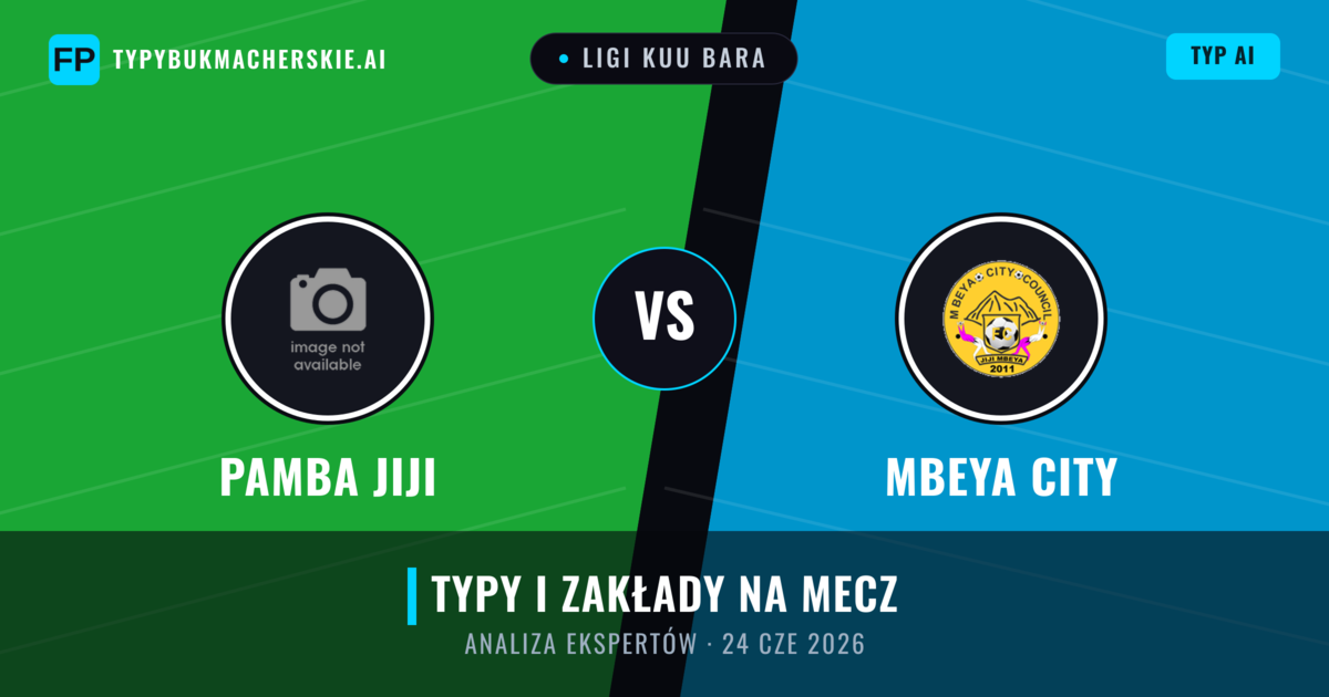 Pamba Jiji vs Mbeya City — typy i zapowiedź meczu