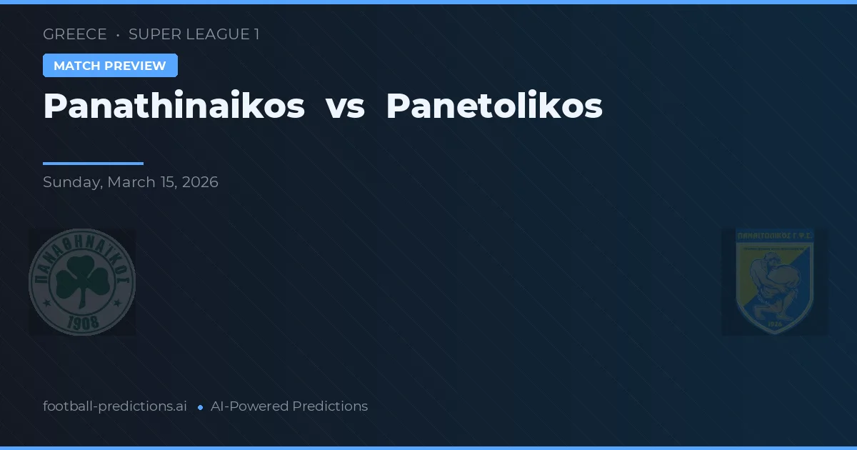 Panathinaikos vs Panetolikos — typy i zapowiedź meczu