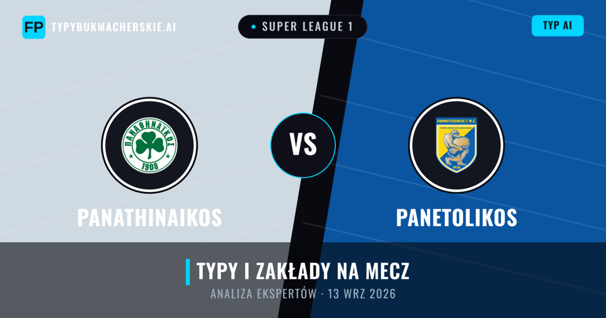 Panathinaikos vs Panetolikos — typy i zapowiedź meczu