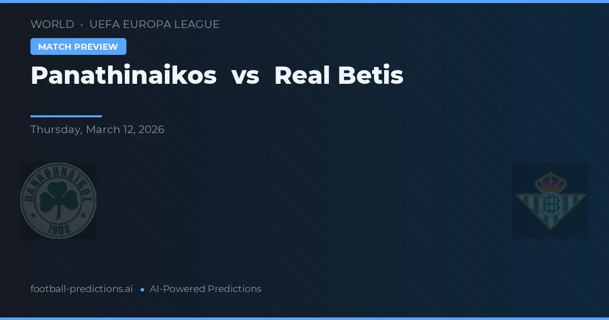 Panathinaikos vs Real Betis — typy i zapowiedź meczu