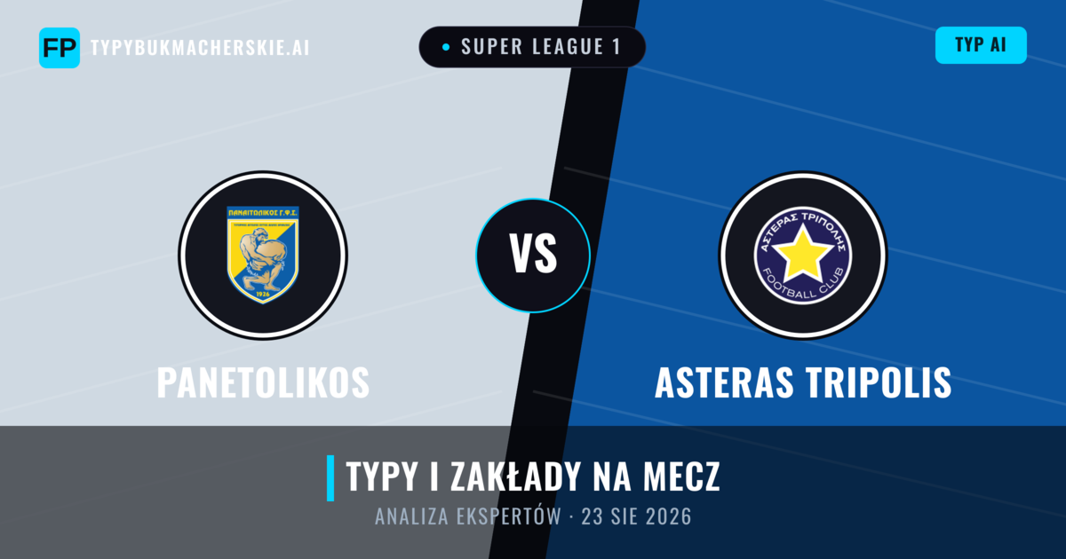 Panetolikos vs Asteras Tripolis — typy i zapowiedź meczu