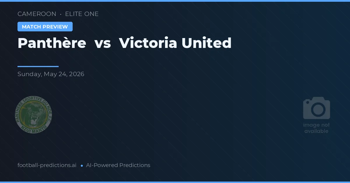 Panthère vs Victoria United — typy i zapowiedź meczu