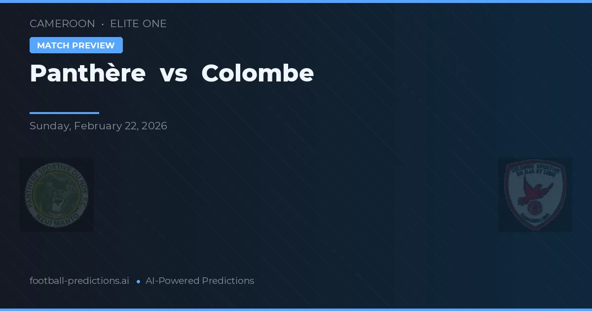 Panthère vs Colombe — typy i zapowiedź meczu