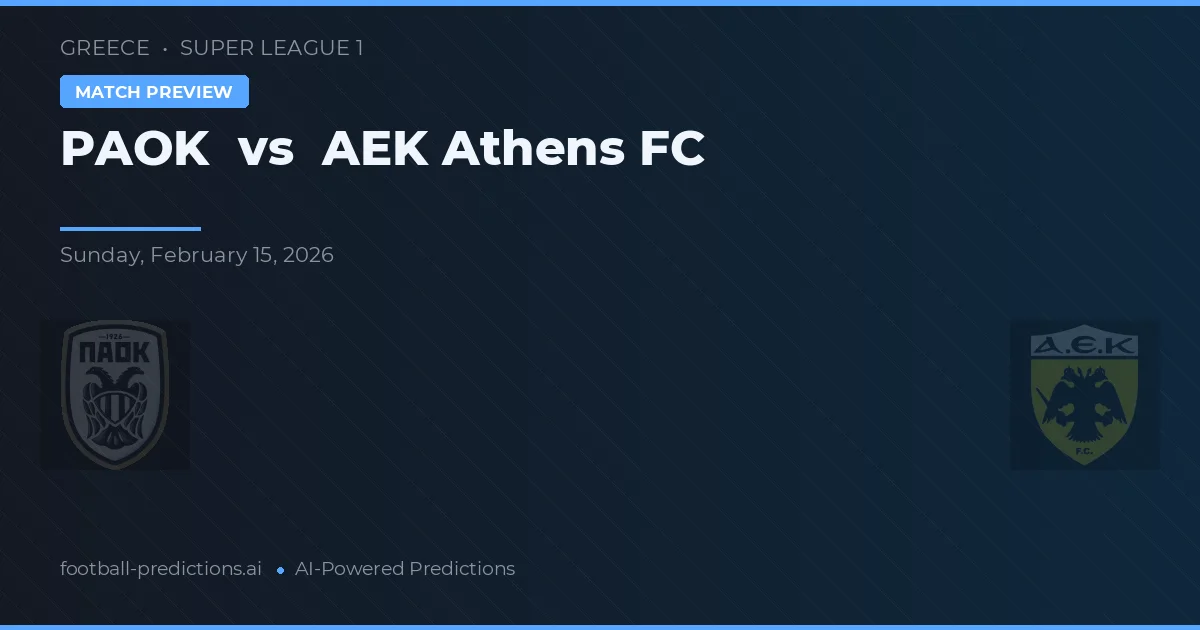 PAOK vs AEK Ateny — typy i zapowiedź meczu