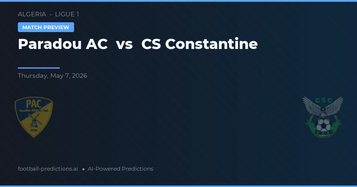 Paradou AC vs CS Konstantyna — typy i zapowiedź meczu