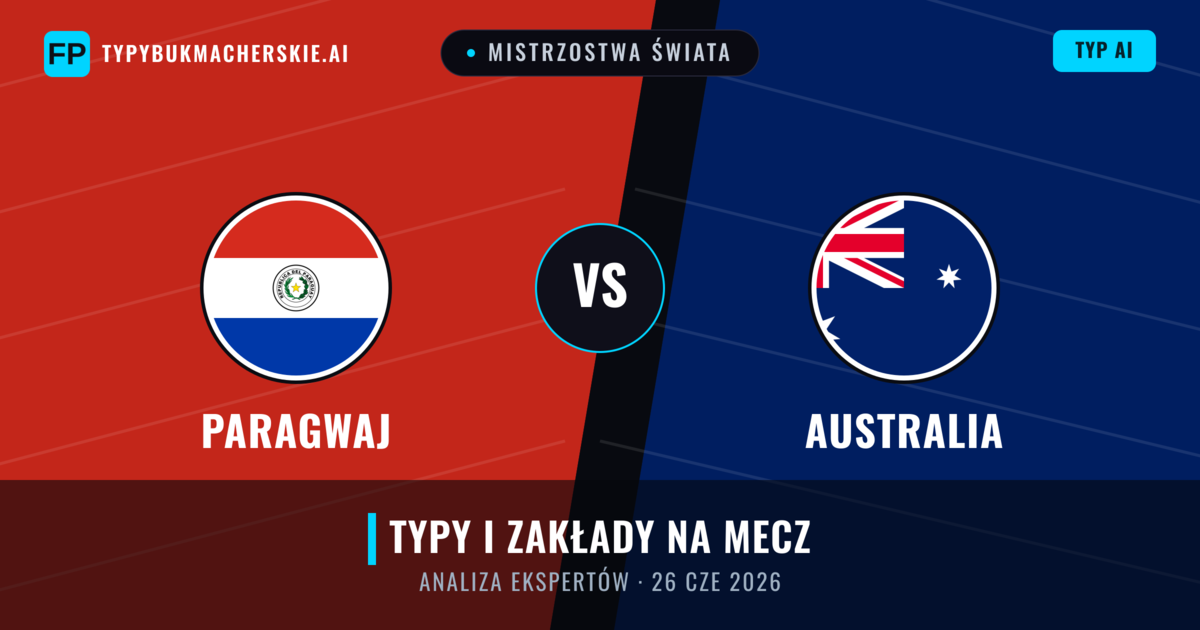 Paragwaj vs Australia — typy i zapowiedź meczu