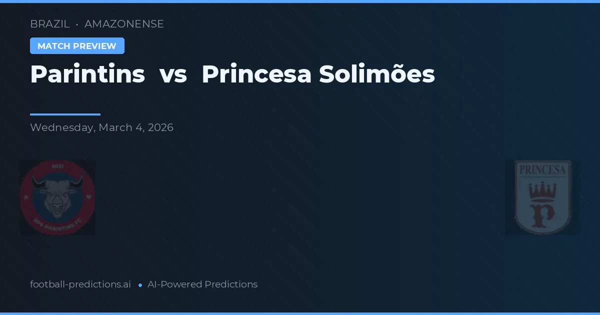 Parintins vs Princesa Solimões — typy i zapowiedź meczu