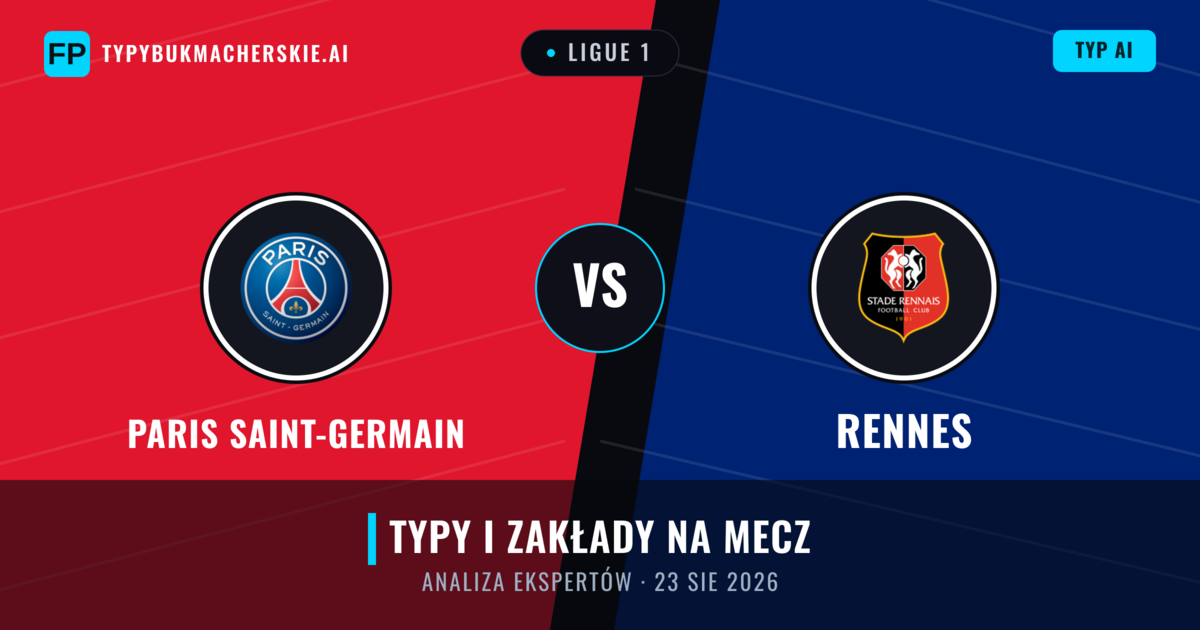 Rennes vs Paris Saint-Germain — typy i zapowiedź meczu