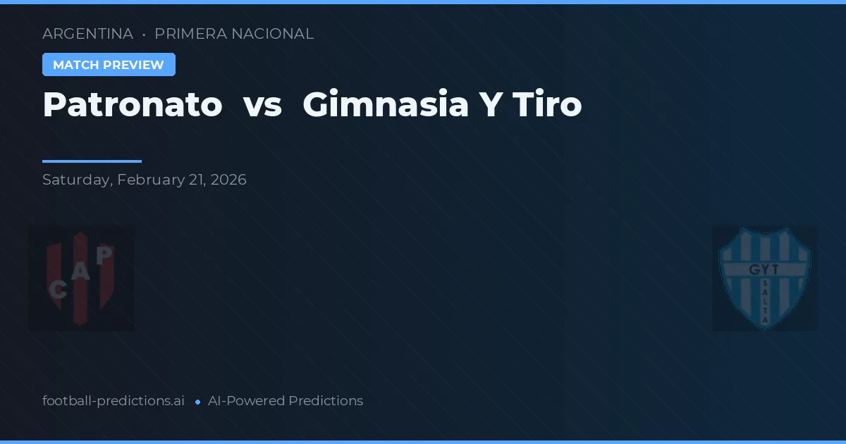 Patronato vs Gimnasia y Tiro — typy i zapowiedź meczu