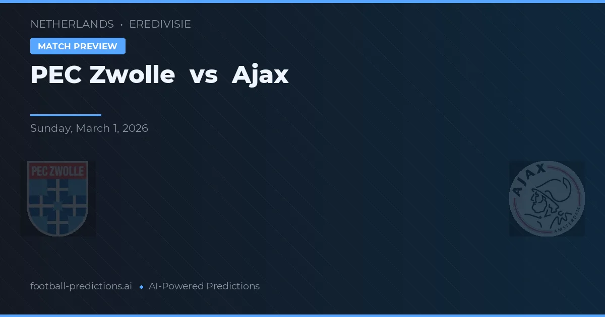 PEC Zwolle vs Ajax — typy i zapowiedź meczu