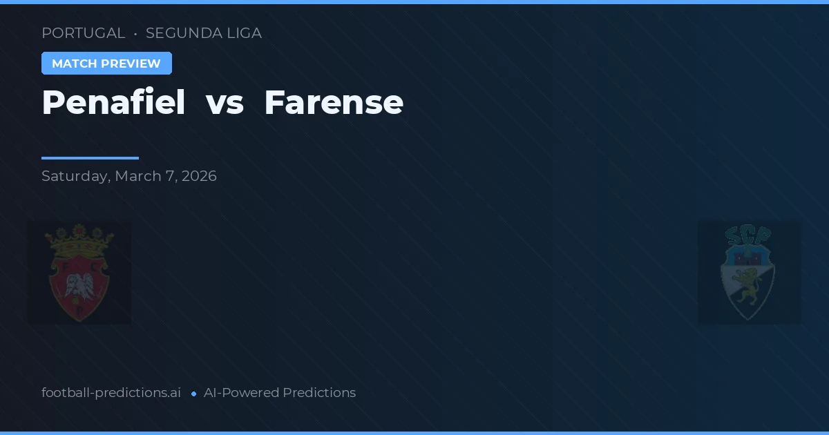 Penafiel vs Farense — typy i zapowiedź meczu