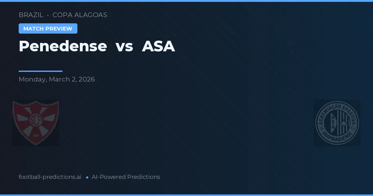 Penedense vs ASA — typy i zapowiedź meczu