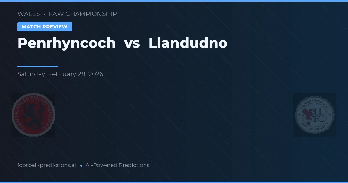Penrhyncoch vs Llandudno — typy i zapowiedź meczu