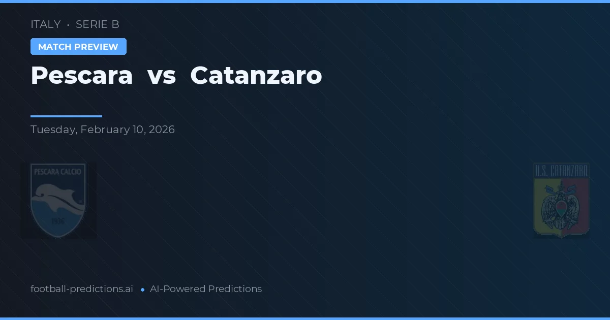 Pescara vs Catanzaro — typy i zapowiedź meczu