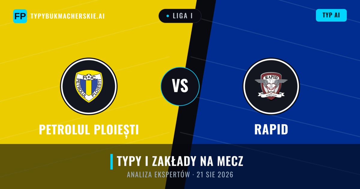 Petrolul Ploiești vs Rapid — typy i zapowiedź meczu