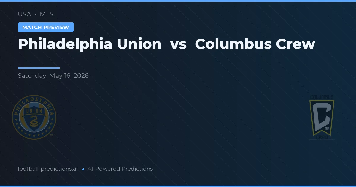 Philadelphia Union vs Columbus Crew — typy i zapowiedź meczu