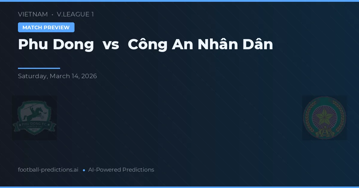 Phù Đổng vs Công An Nhân Dân — typy i zapowiedź meczu