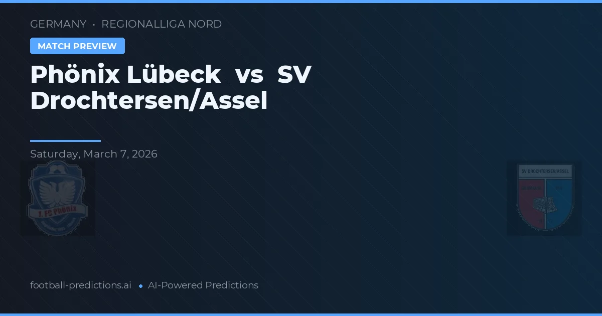 Phönix Lübeck vs SV Drochtersen/Assel — typy i zapowiedź meczu