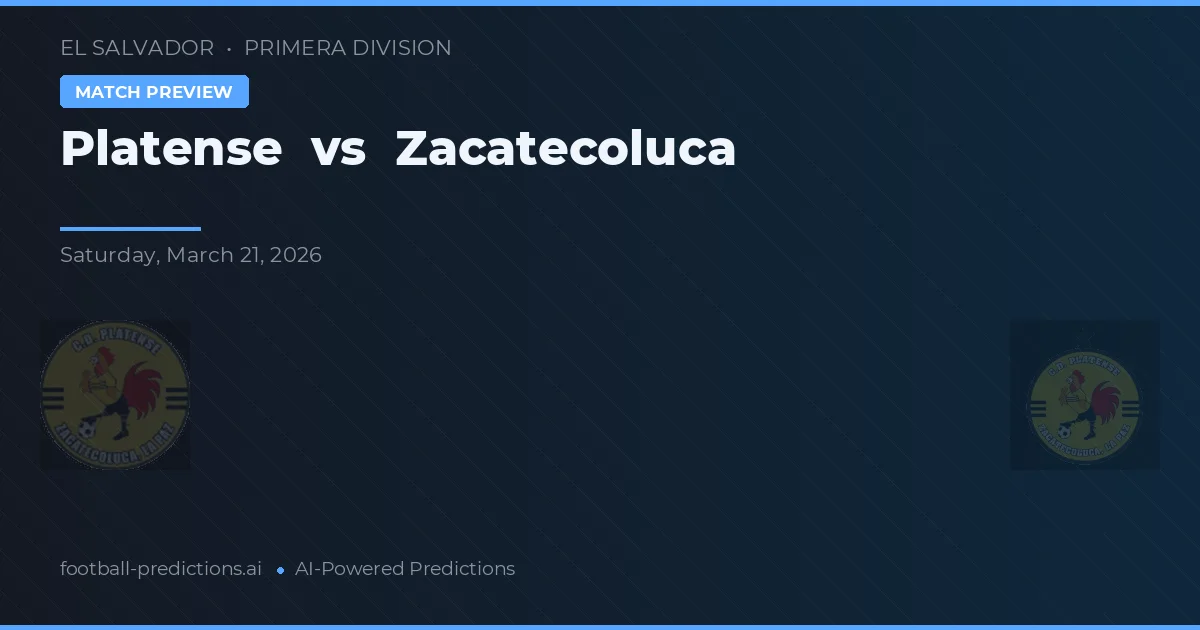 Platense vs Zacatecoluca — typy i zapowiedź meczu