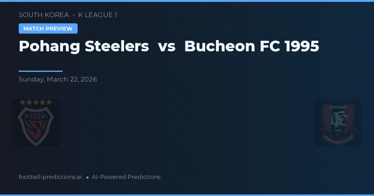Pohang Steelers vs Bucheon FC 1995 — typy i zapowiedź meczu