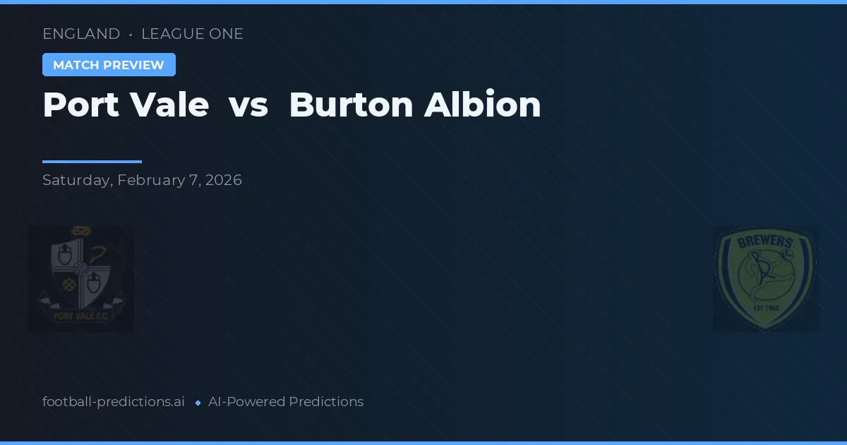 Port Vale vs Burton Albion — typy i zapowiedź meczu
