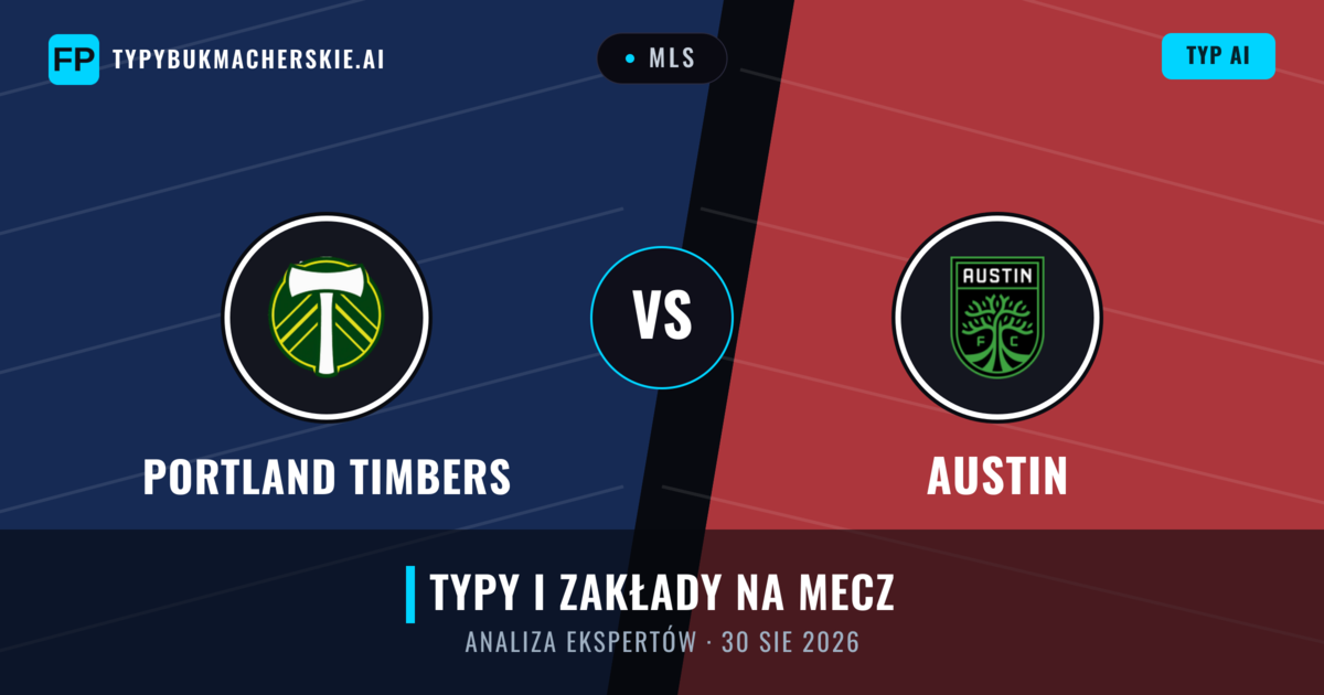 Portland Timbers vs Austin — typy i zapowiedź meczu