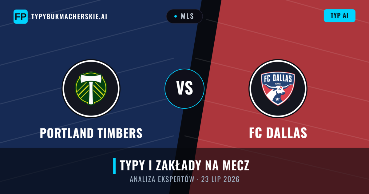 Portland Timbers vs FC Dallas — typy i zapowiedź meczu