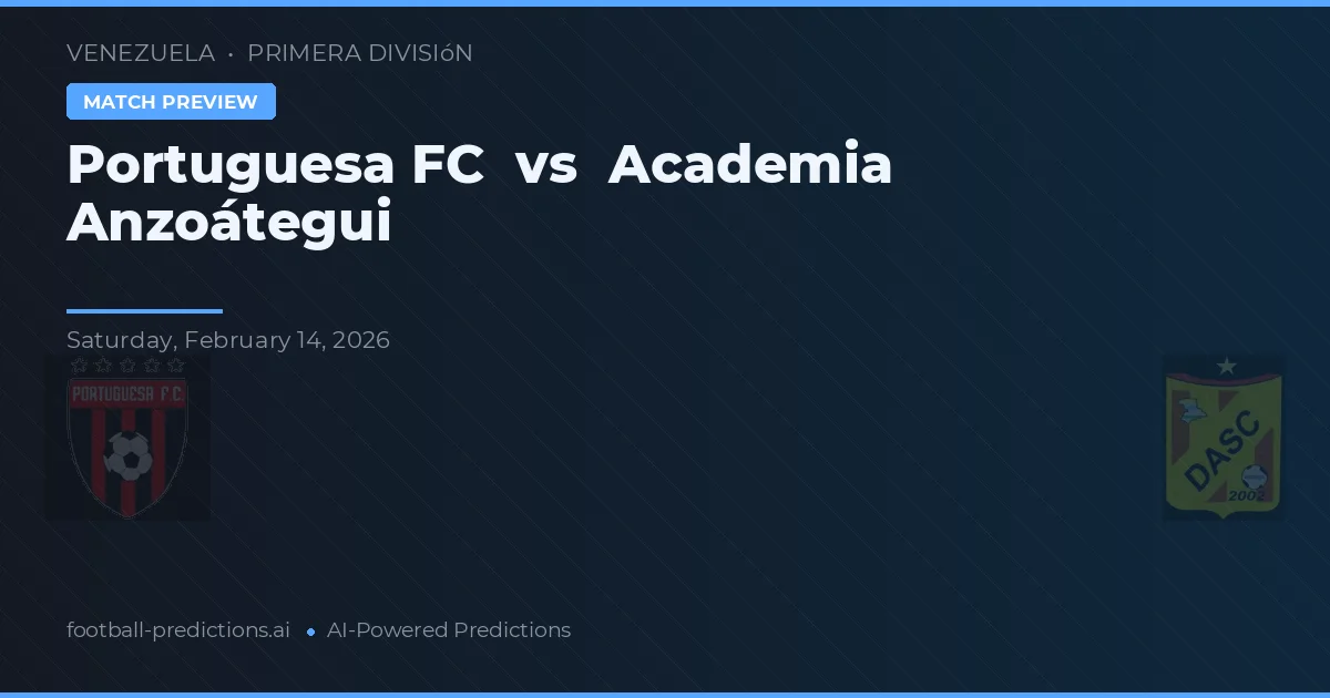 Portuguesa FC vs Akademia Anzoátegui — typy i zapowiedź meczu