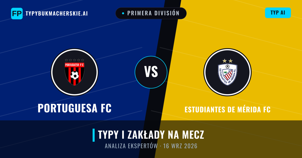 Portuguesa FC vs Estudiantes de Mérida FC — typy i zapowiedź meczu