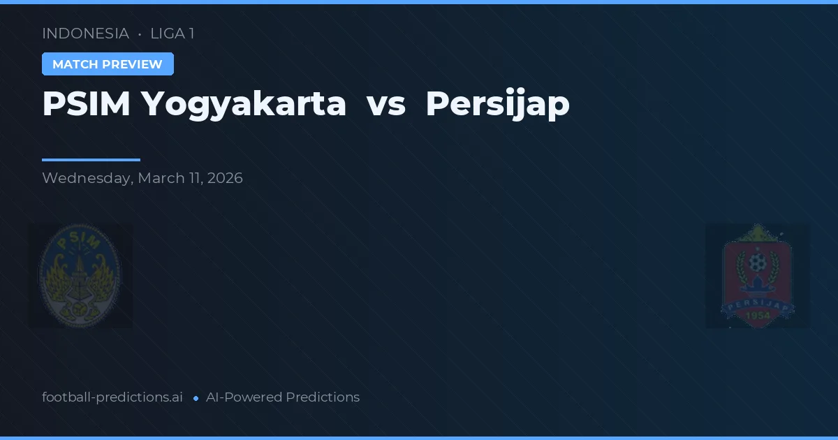 PSIM Yogyakarta vs Persijap — typy i zapowiedź meczu