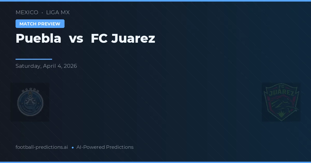 Puebla vs FC Juárez — typy i zapowiedź meczu