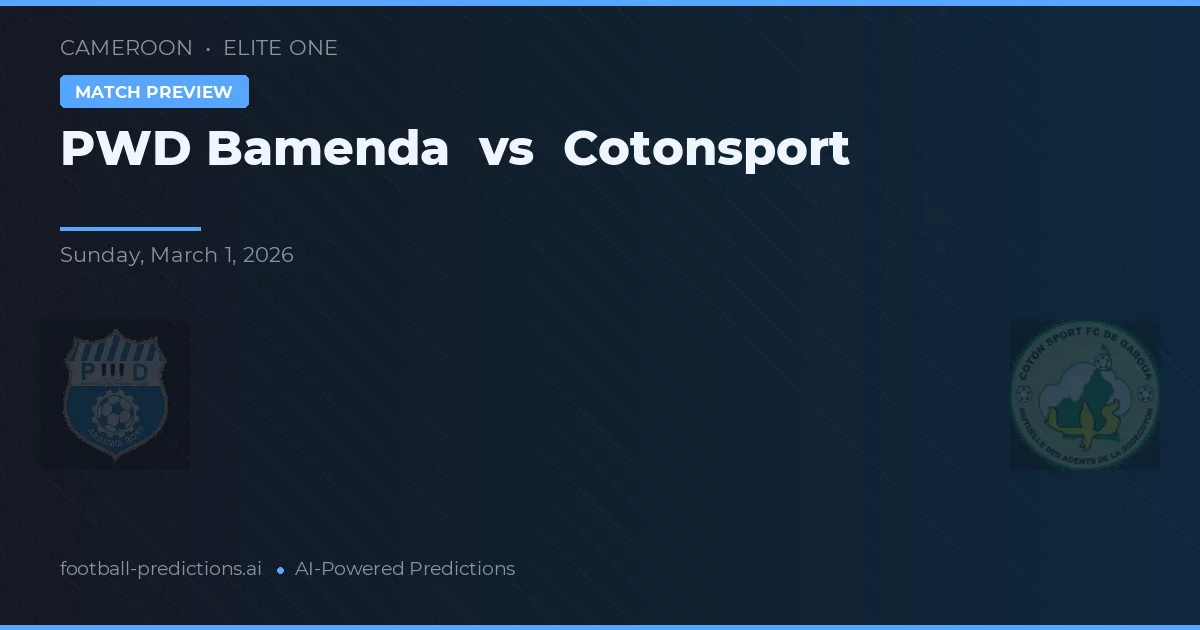 PWD Bamenda vs Cotonsport — typy i zapowiedź meczu