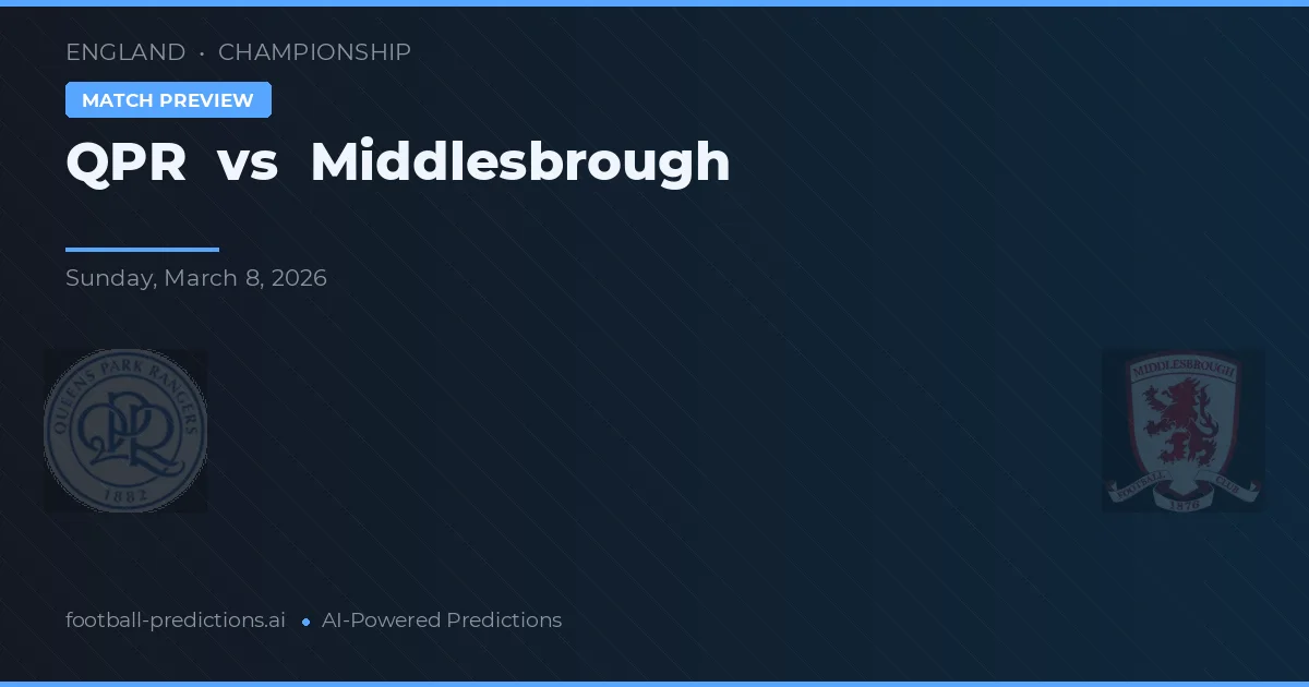 QPR vs Middlesbrough — typy i zapowiedź meczu