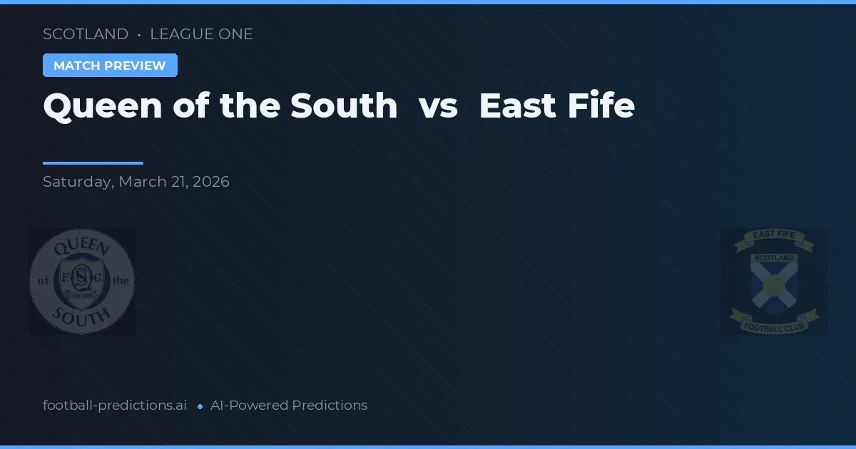 Queen of the South vs East Fife — typy i zapowiedź meczu