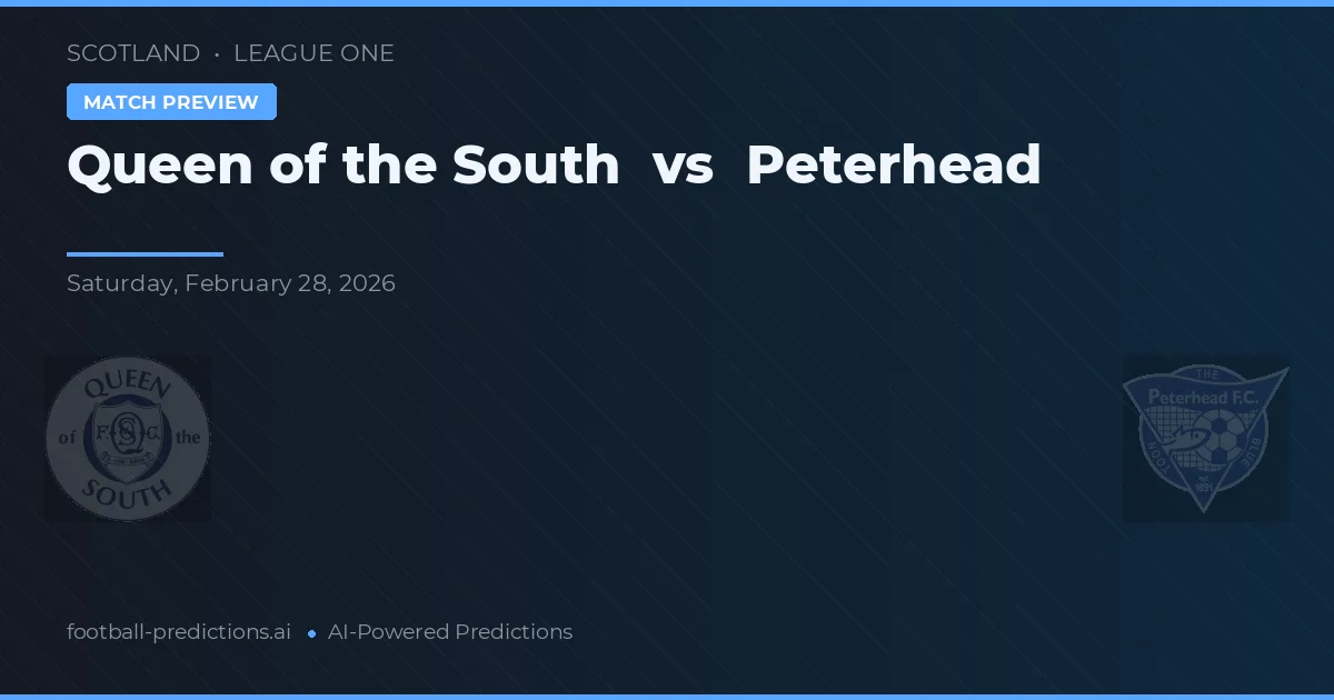 Queen of the South vs Peterhead — typy i zapowiedź meczu