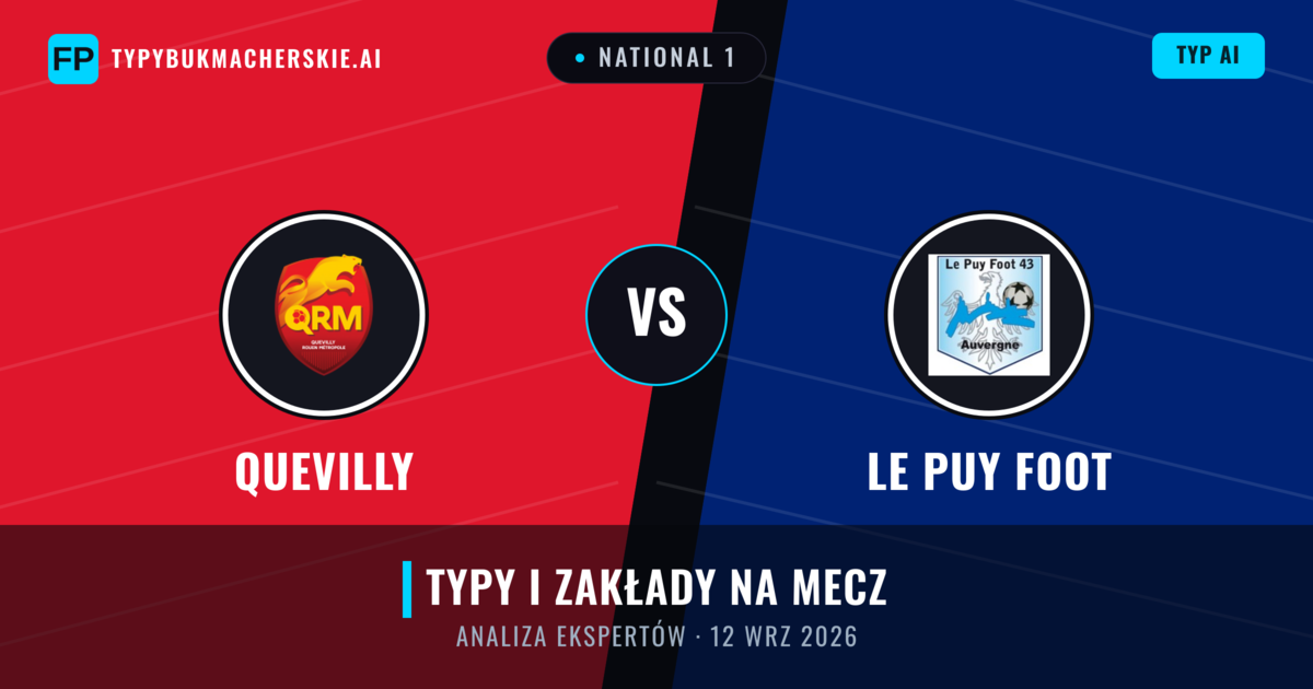 Quevilly vs Le Puy Foot — typy i zapowiedź meczu