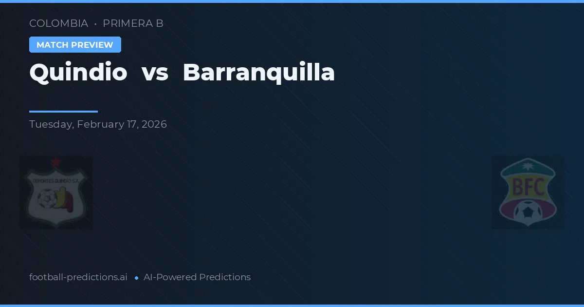 Quindío vs Barranquilla — typy i zapowiedź meczu