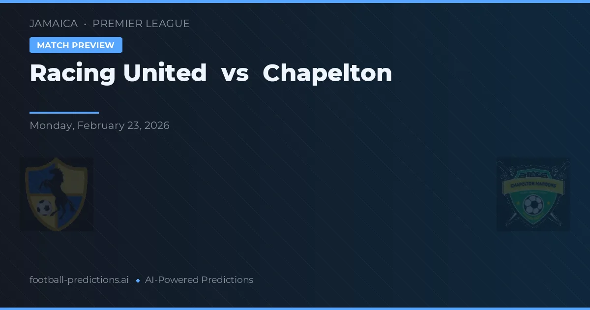 Racing United vs Chapelton — typy i zapowiedź meczu