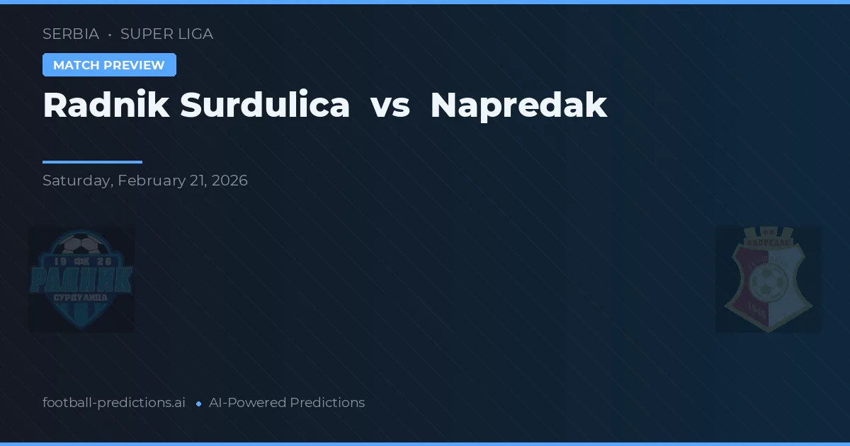 Radnik Surdulica vs Napredak — typy i zapowiedź meczu