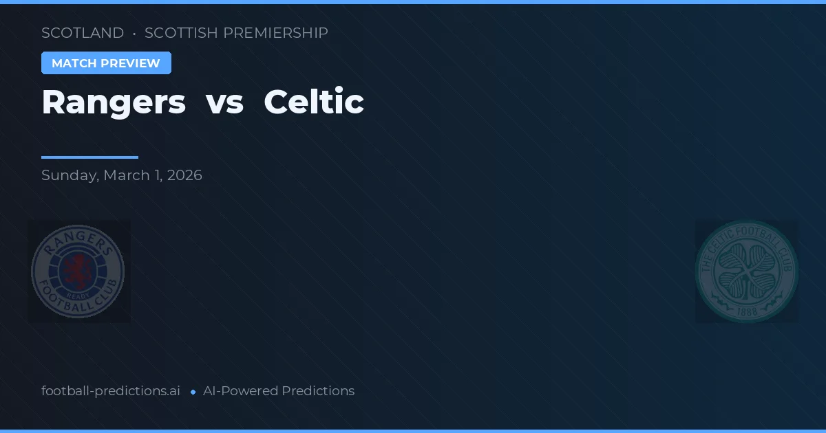 Rangers vs Celtic — typy i zapowiedź meczu