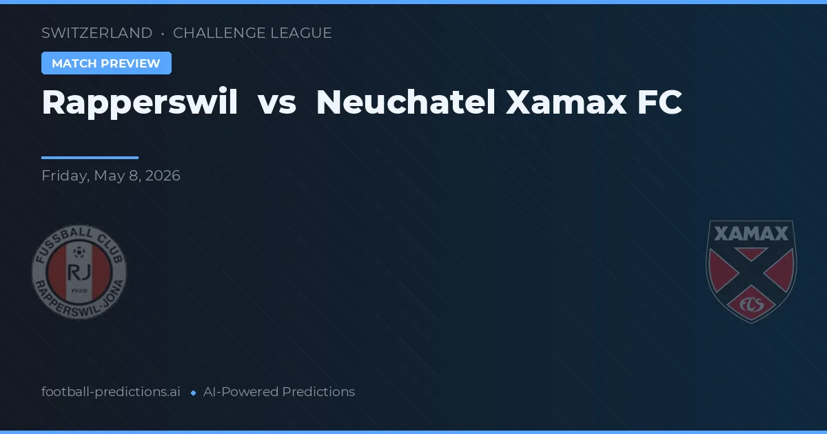 Rapperswil-Jona vs Neuchâtel Xamax — typy i zapowiedź meczu