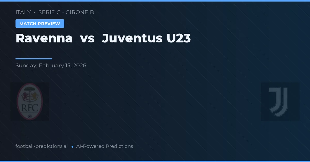 Ravenna vs Juventus U23 — typy i zapowiedź meczu
