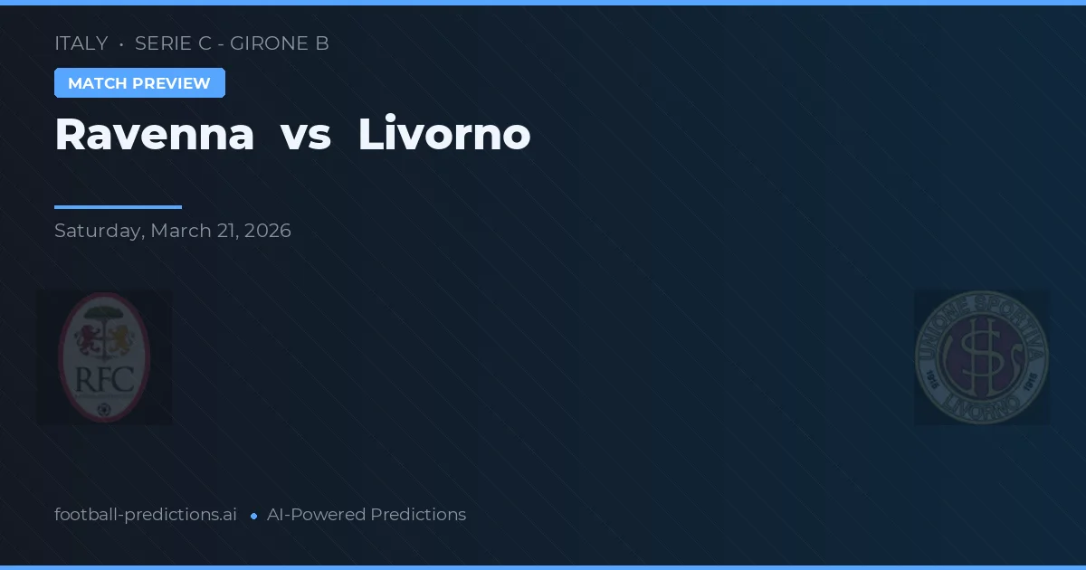 Ravenna vs Livorno — typy i zapowiedź meczu